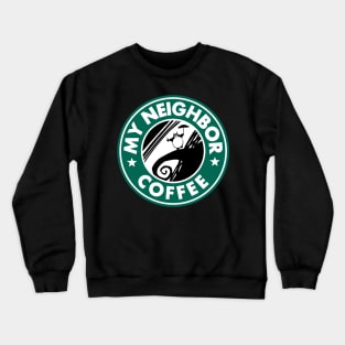 My Neighbor Coffee Crewneck Sweatshirt